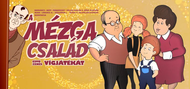 A Mézga Család - zenés VÍGJÁTÉK